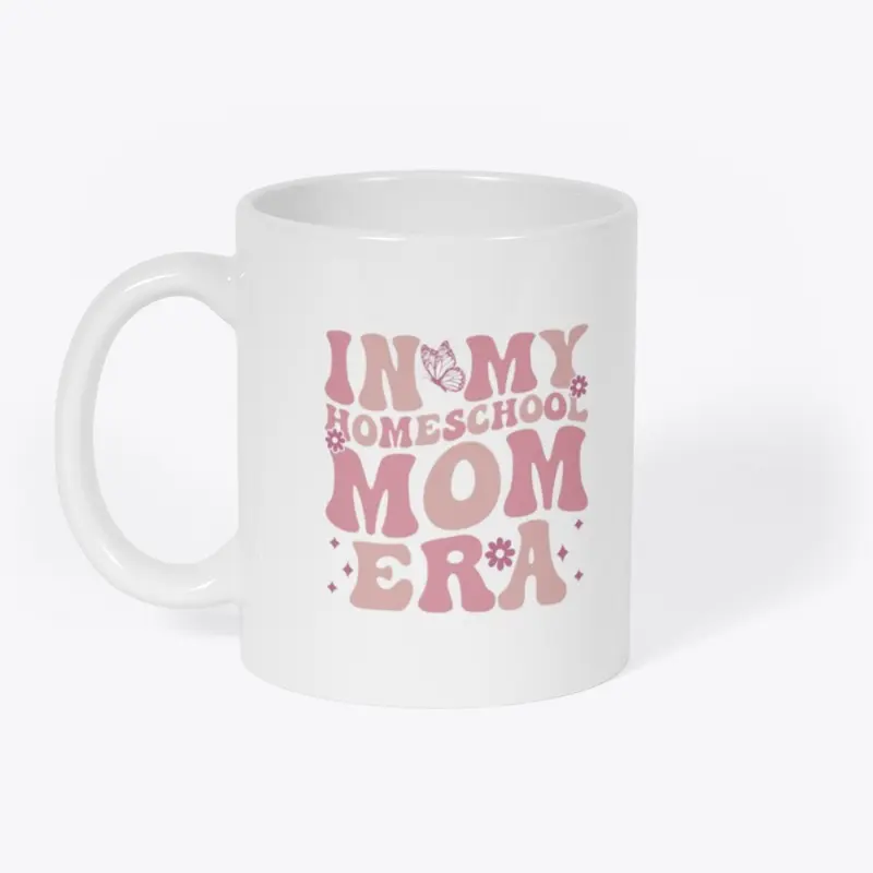 Homeschool Mom Era Coffee Mug